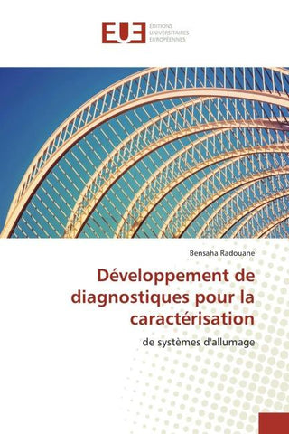 Développement de diagnostiques pour la caractérisation