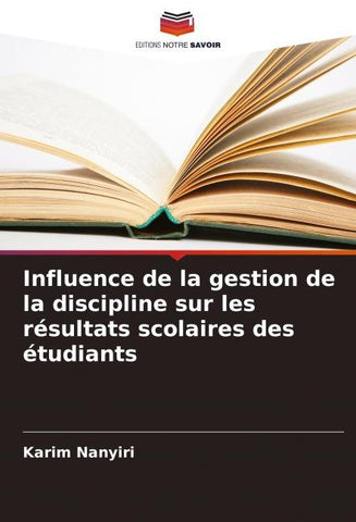 Influence de la gestion de la discipline sur les résultats scolaires des étudiants