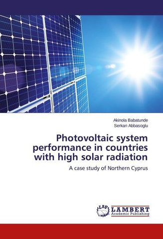 Photovoltaic system performance in countries with high solar radiation
