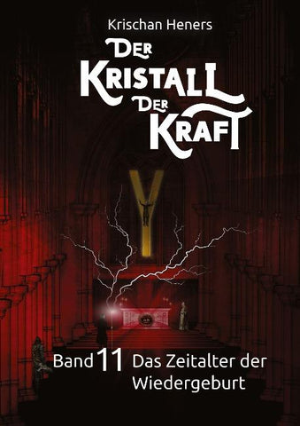 Der Kristall der Kraft - Band 11
