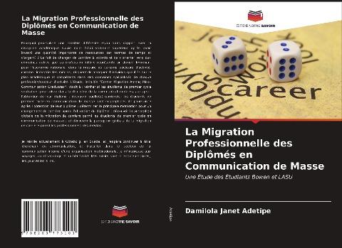 La Migration Professionnelle des Diplômés en Communication de Masse