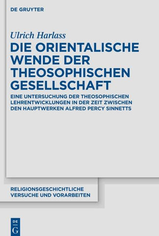 Die orientalische Wende der Theosophischen Gesellschaft