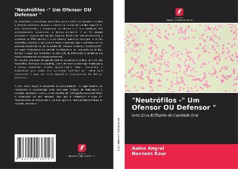 "Neutrófilos -" Um Ofensor OU Defensor "