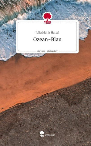 Ozean-Blau. Life is a Story - story.one