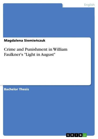 Crime and Punishment in William Faulkner's "Light in August"