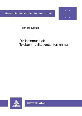 Die Kommune als Telekommunikationsunternehmer