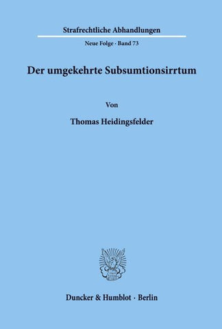 Der umgekehrte Subsumtionsirrtum.