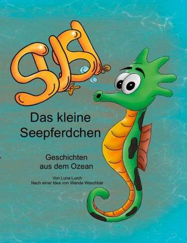 Susi, das kleine Seepferdchen
