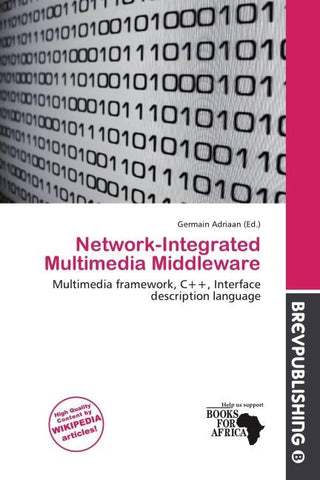 Network-Integrated Multimedia Middleware