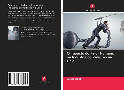 O Impacto do Fator Humano na Indústria do Petróleo na Líbia
