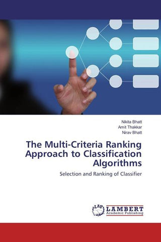 The Multi-Criteria Ranking Approach to Classification Algorithms
