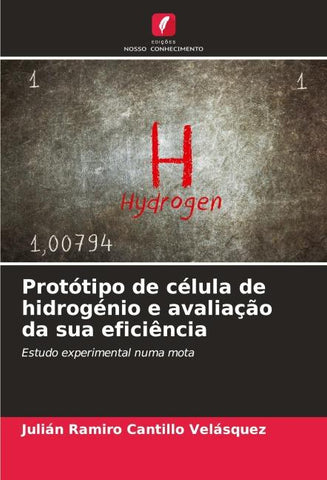 Protótipo de célula de hidrogénio e avaliação da sua eficiência