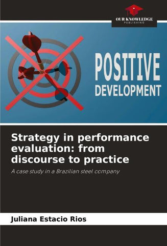 Strategy in performance evaluation: from discourse to practice