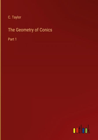 The Geometry of Conics