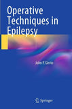 Operative Techniques in Epilepsy