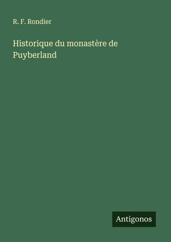 Historique du monastère de Puyberland