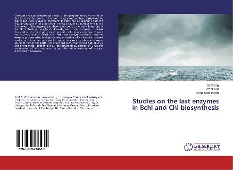 Studies on the last enzymes in Bchl and Chl biosynthesis