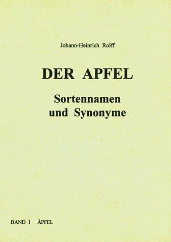 Der Apfel - Sortennamen und Synonyme
