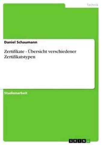 Zertifikate - Übersicht verschiedener Zertifikatstypen