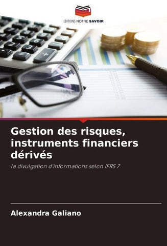 Gestion des risques, instruments financiers dérivés