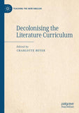 Decolonising the Literature Curriculum