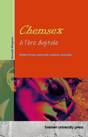 Le chemsex à l'ère digitale