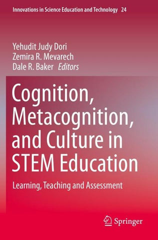 Cognition, Metacognition, and Culture in STEM Education