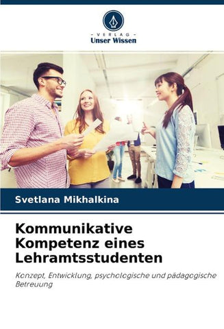 Kommunikative Kompetenz eines Lehramtsstudenten