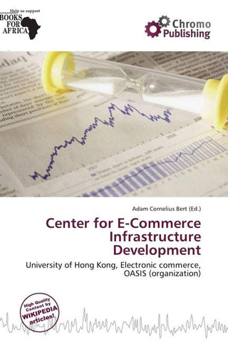 Center for E-Commerce Infrastructure Development