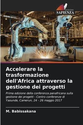 Accelerare la trasformazione dell'Africa attraverso la gestione dei progetti