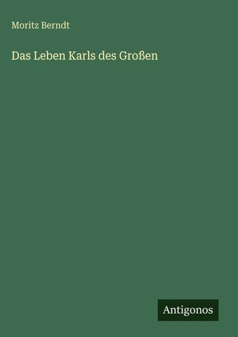 Das Leben Karls des Großen