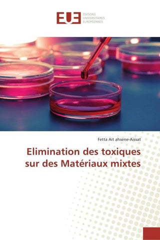 Elimination des toxiques sur des Matériaux mixtes