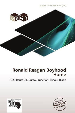 Ronald Reagan Boyhood Home