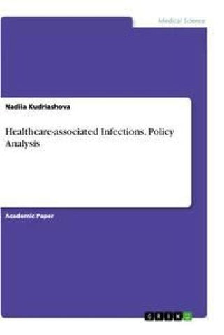 Healthcare-associated Infections. Policy Analysis