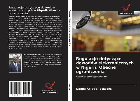 Regulacje dotycz¿ce dowodów elektronicznych w Nigerii: Obecne ograniczenia
