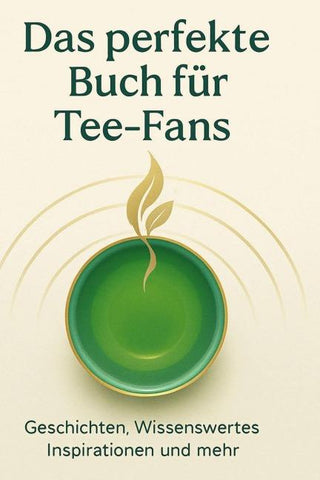 Das perfekte Buch für Tee-Fans
