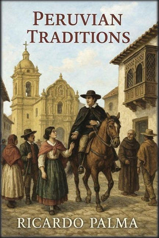 Peruvian Traditions