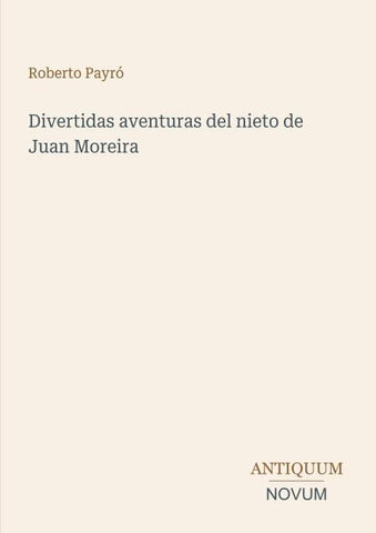 Divertidas aventuras del nieto de Juan Moreira