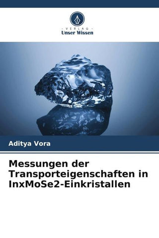 Messungen der Transporteigenschaften in InxMoSe2-Einkristallen