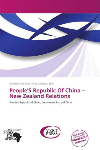 People'S Republic Of China - New Zealand Relations