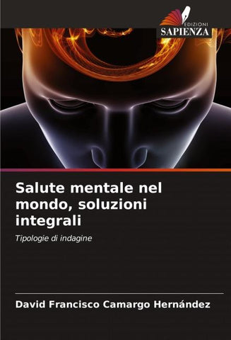 Salute mentale nel mondo, soluzioni integrali