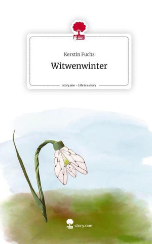 Witwenwinter. Life is a Story - story.one
