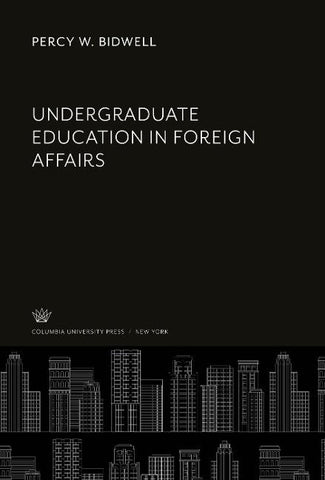 Undergraduate Education in Foreign Affairs