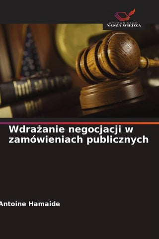 Wdra¿anie negocjacji w zamówieniach publicznych