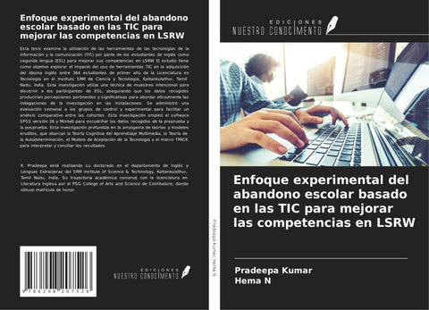 Enfoque experimental del abandono escolar basado en las TIC para mejorar las competencias en LSRW