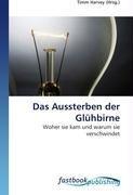 Das Aussterben der Glühbirne