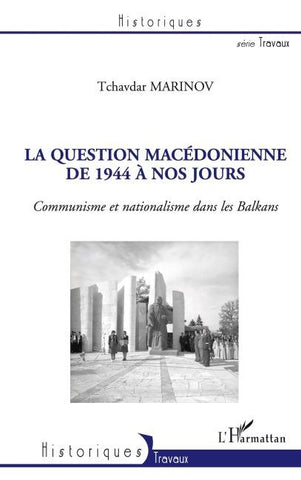 La question macédonienne de 1944 à nos jours