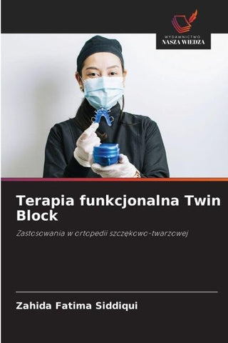 Terapia funkcjonalna Twin Block