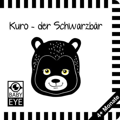 Kuro – der Schwarzbär: Kontrastbuch für Babys · kontrastreiche Bilder angepasst an Babyaugen · Schwarz Weiß Buch für Neugeborene · Mein erstes Bilderbuch · Montessori Buch