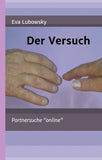 Der Versuch